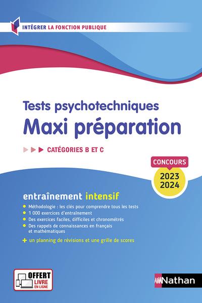 TESTS PSYCHOTECHNIQUES - MAXI PREPARATION. CATEGORIES B ET C - 2023-2024 LIVRE EN LIGNE