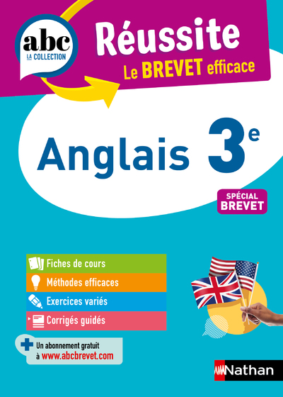 ABC BREVET REUSSITE - ANGLAIS 3EME