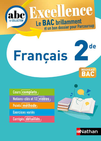 ABC DU BAC EXCELLENCE FRANCAIS 2DE