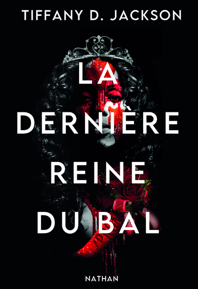 LA DERNIERE REINE DU BAL