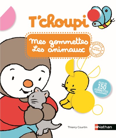 T'CHOUPI MES GOMMETTES LES ANIMAUX