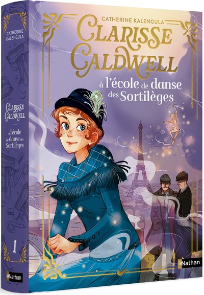 CLARISSE CALDWELL T01 : A L   ECOLE DE DANSE DES SORTILEGES