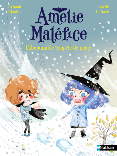 AMELIE MALEFICE - L'ABOMINABLE TEMPETE DE NEIGE