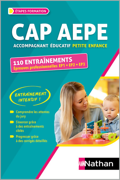 CAP ACCOMPAGNEMENT EDUCATIF PETITE ENFANCE 110 ENTRAINEMENTS EPREUVES PROFESSIONNELLES 2024-2025