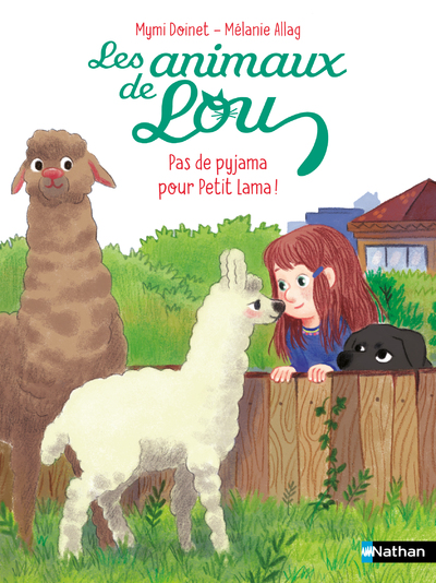 LES ANIMAUX DE LOU : PAS DE PYJAMA POUR PETIT LAMA !