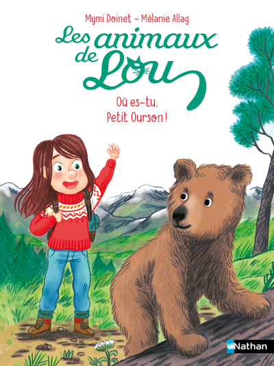 LES ANIMAUX DE LOU : OU ES-TU, PETIT OURSON !
