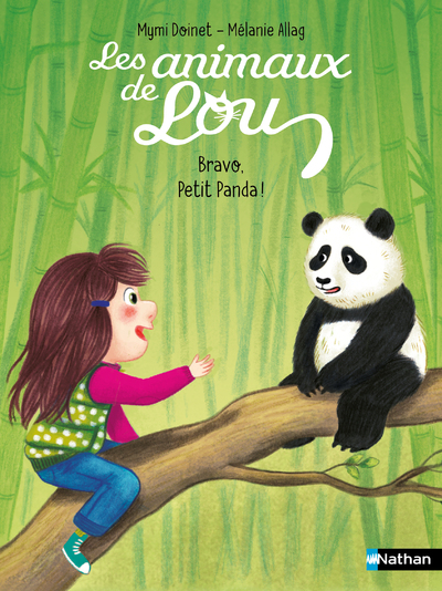 LES ANIMAUX DE LOU : BRAVO, PETIT PANDA !
