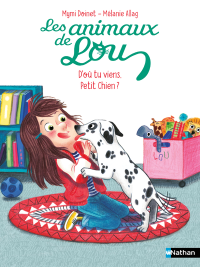 LES ANIMAUX DE LOU : D'OU TU VIENS, PETIT CHIEN