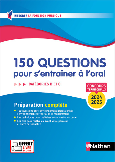 150 QUESTIONS POUR S   ENTRAINER A L   ORAL 2024-2025 - CONCOURS CATEGORIE B ET C
