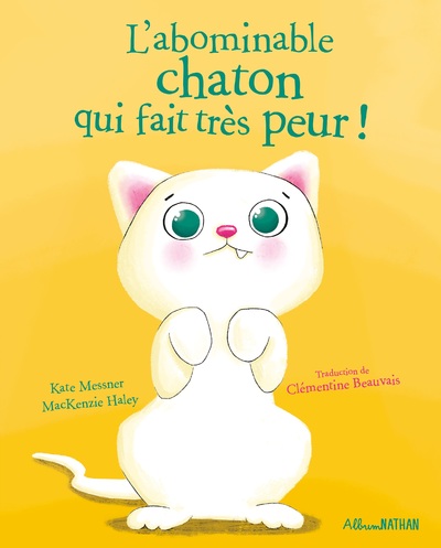 L'ABOMINABLE CHATON QUI FAIT TRES PEUR !