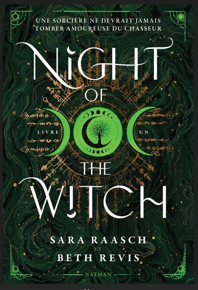 NIGHT OF THE WITCH - UNE SORCIERE NE DEVRAIT JAMAIS TOMBER AMOUREUSE DU CHASSEUR - TOME 1