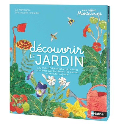 MON COFFRET MONTESSORI : DECOUVRIR LE JARDIN