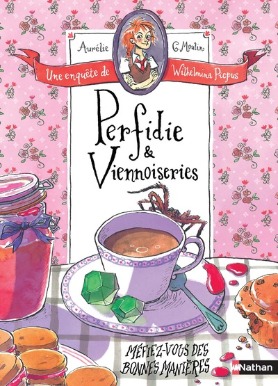PERFIDIE & VIENNOISERIES - UNE ENQUETE DE WILHELMINA PICPUS