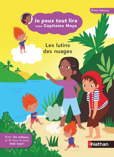 JE PEUX TOUT LIRE AVEC CAPITAINE MAYA - LES LUTINS DES NUAGES