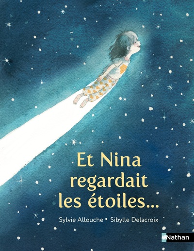 ET NINA REGARDAIT LES ETOILES ...