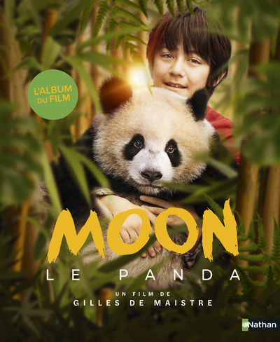 MOON LE PANDA - L'ALBUM DU FILM