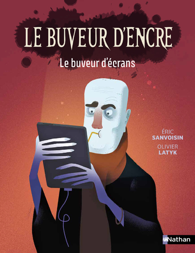 LE BUVEUR D'ENCRE - LE BUVEUR D'ECRANS