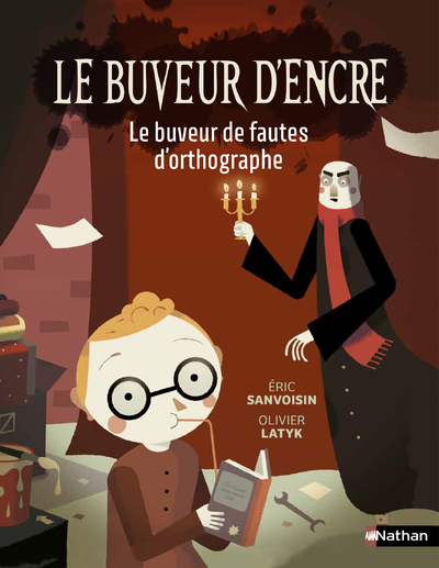 LE BUVEUR D'ENCRE - LE BUVEUR DE FAUTES D'ORTHOGRAPHE