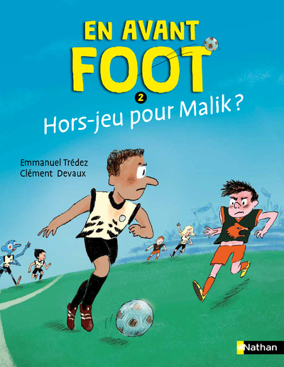 EN AVANT FOOT - TOME 2 HORS-JEU POUR MALIK