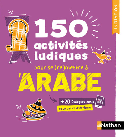 ARABE - CAHIER D'ACTIVITES - INITIATION (VOIE EXPRESS)