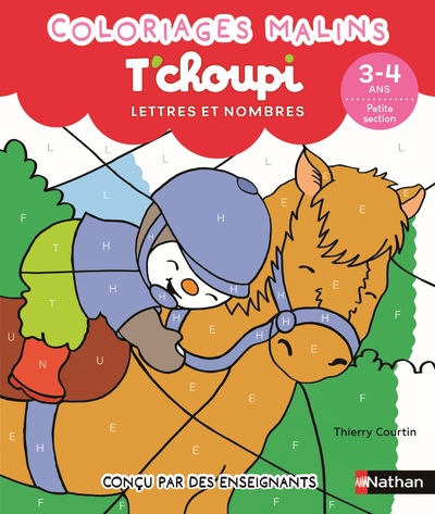 T'CHOUPI LETTRES ET NOMBRES 3-4 ANS PETITE SECTION - COLORIAGES MALINS