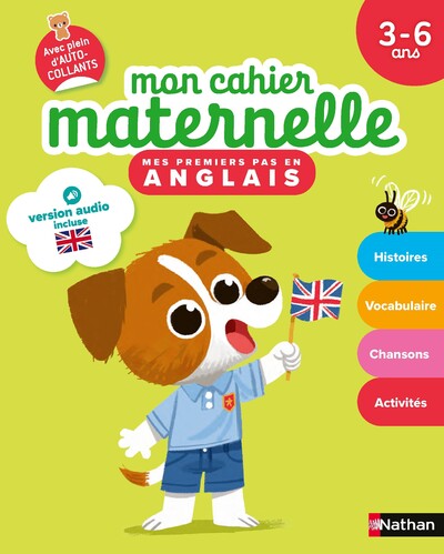 MON CAHIER MATERNELLE MES PREMIERS PAS EN ANGLAIS 3-6 ANS
