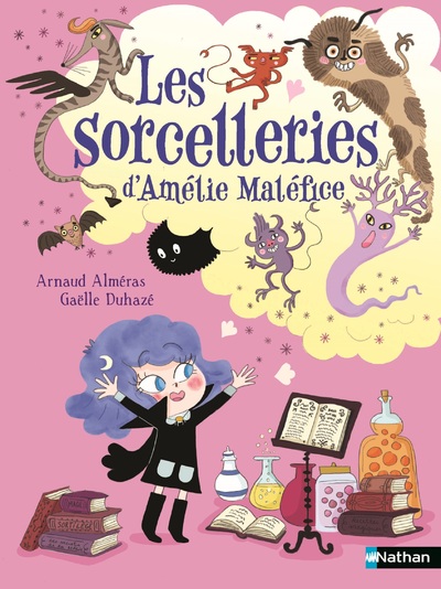 AMELIE MALEFICE : LES SORCELLERIES D'AMELIE MALEFICE