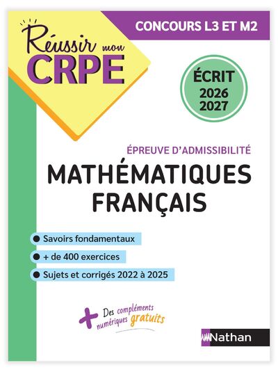 REUSSIR MON CRPE MATHS FRANCAIS EPREUVE D'ADMISSIBILITE ECRIT 2026 2027