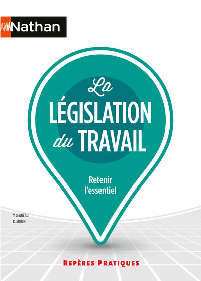 LA LEGISLATION DU TRAVAIL     REPERES PRATIQUES - N 6