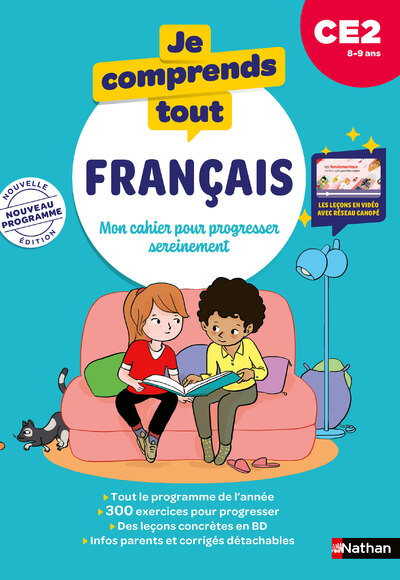 JE COMPRENDS TOUT - FRANCAIS CE2 8-9 ANS