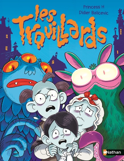 LES TROUILLARDS
