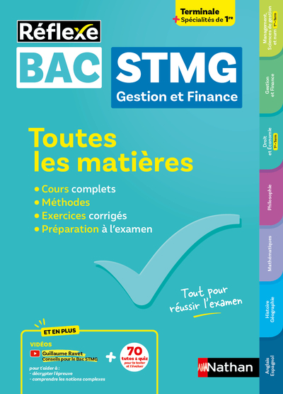 TOUTES LES MATIERES BAC STMG - SPECIALITE GESTION ET FINANCE TLE + SPECIALITES DE 1RE - REFLEXE N 3