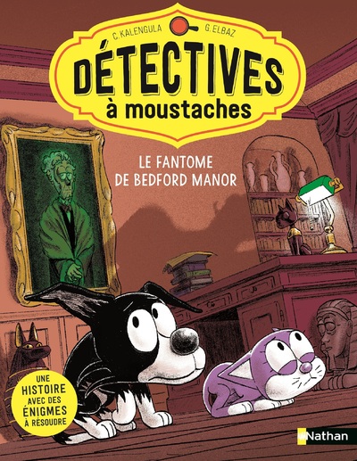 DETECTIVES A MOUSTACHES - TOME 2 LE FANTOME DE BEDFORD MANOR