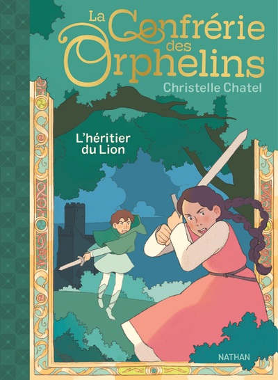 LA CONFRERIE DES ORPHELINS - TOME 01 L'HERITIER DU LION