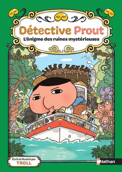 DETECTIVE PROUT - TOME 5 L'ENIGME DES RUINES MYSTERIEUSES