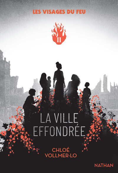 LES VISAGES DU FEU - TOME 2 LA VILLE EFFONDREE
