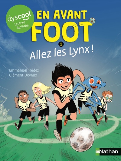 EN AVANT FOOT ALLEZ LES LYNX ! DYSCOOL