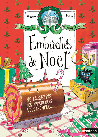 UNE ENQUETE A L   ACADEMIE WILFORD - EMBUCHES DE NOEL