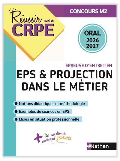 REUSSIR MON CRPE EPS ET PROJECTION DANS LE METIER ADMISSION CONCOURS M2 ORAL 2026-2027