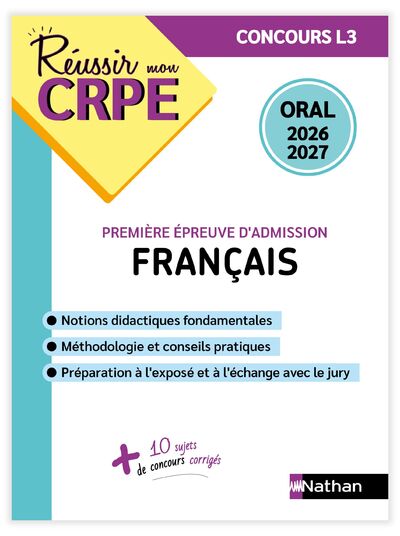 REUSSIR MON CRPE FRANCAIS ADMISSION CONCOURS L3 ORAL 2026-2027