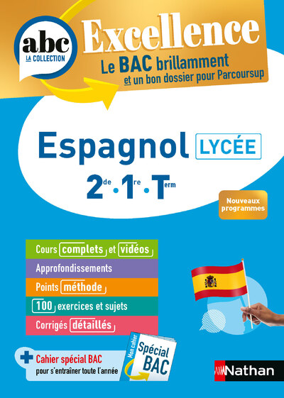 ABC BAC EXCELLENCE ESPAGNOL 2DE, 1RE, TERM.