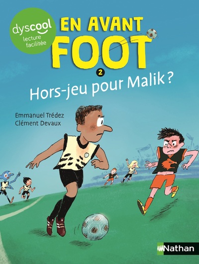 EN AVANT FOOT - HORS-JEU POUR MALIK  DYSCOOL