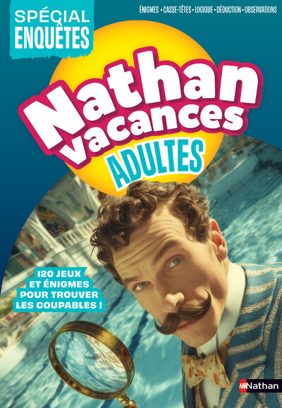 NATHAN VACANCES ADULTES SPECIAL ENQUETES