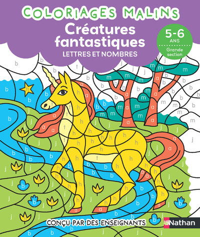 ANIMAUX FANTASTIQUES LETTRES ET NOMBRES GS - COLORIAGES MALINS
