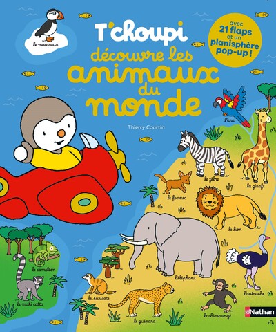 T'CHOUPI DECOUVRE LES ANIMAUX DU MONDE