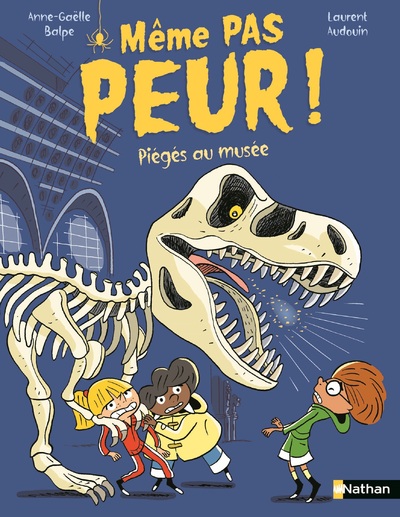 MEME PAS PEUR !  PIEGES AU MUSEE