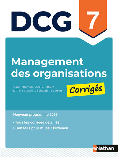 MANAGEMENT DES ORGANISATIONS - DCG - EPREUVE 7 - CORRIGES DES APPLICATIONS
