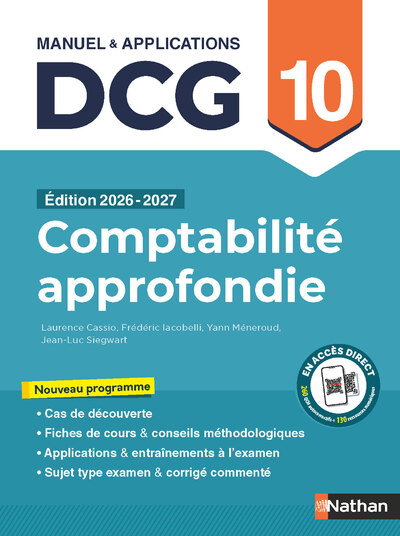 COMPTABILITE APPROFONDIE - DCG - EPREUVE 10 - MANUEL ET APPLICATIONS