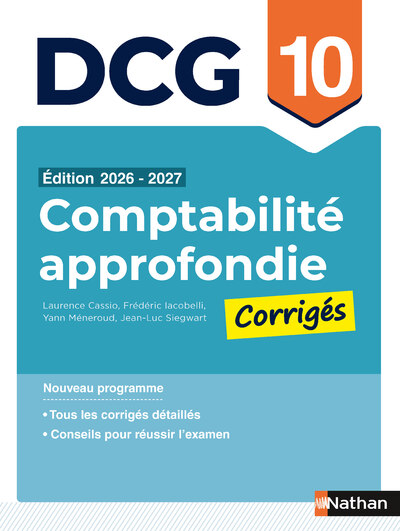 COMPTABILITE APPROFONDIE - DCG - EPREUVE 10 - CORRIGES APPLICATIONS 2026-2027