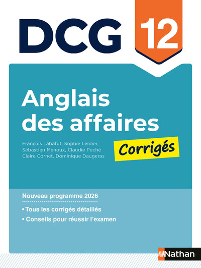 ANGLAIS APPLIQUE AUX AFFAIRES - DCG - EPREUVE 12 - CORRIGES APPLICATIONS